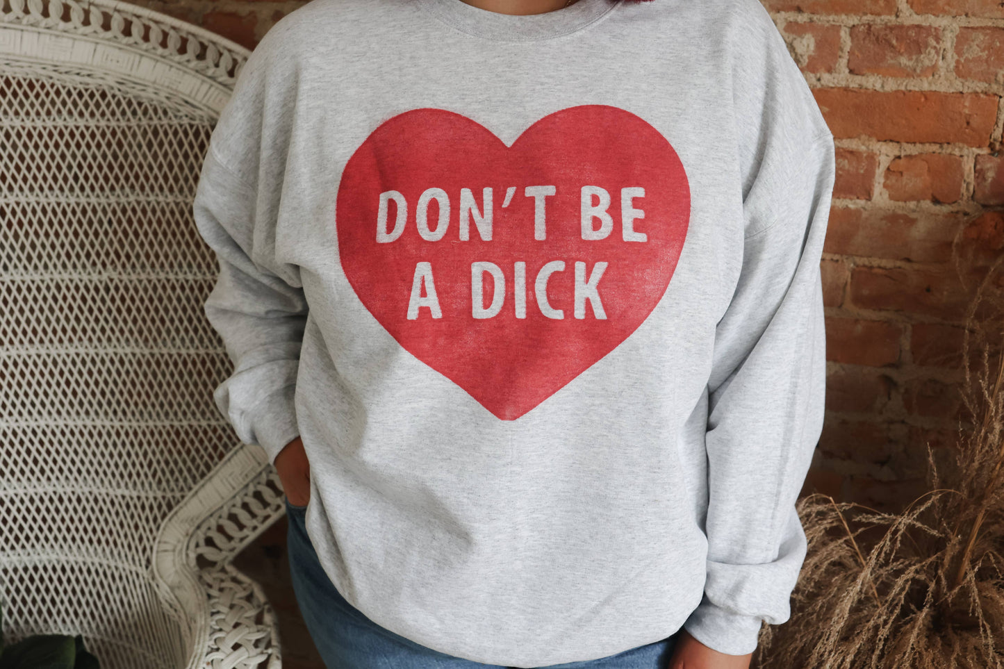 Don't Be a Dick Funny Valentine's Graphic Tshirt or Crewneck