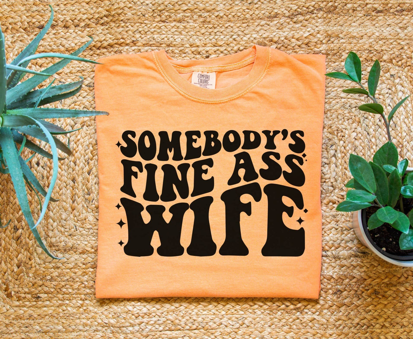 Somebody's Fine Ass Wife