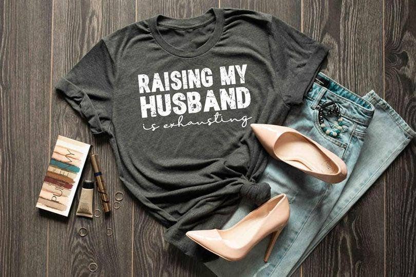 Raising My Husband is Exhausting